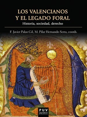 cover image of Los valencianos y el legado foral